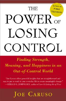 The Power of Losing Control