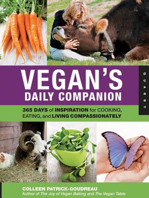 Image for Vegan's Daily Companion: 365 Days of Inspiration for Cooking, Eating, and Living Compassionately