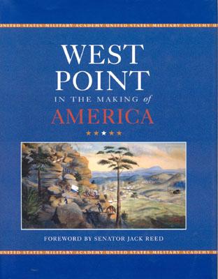 Image for WEST POINT IN THE MAKING OF AMERICA WEST POINT IN THE MAKING OF AMERICA