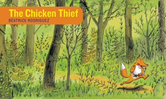 Image for The Chicken Thief (Stories Without Words) The Chicken Thief (Stories Without Words)