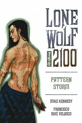 Lone Wolf 2100 Volume 3: Pattern Storm