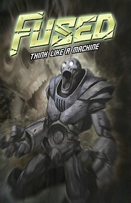 Fused Volume 2: Think Like a Machine