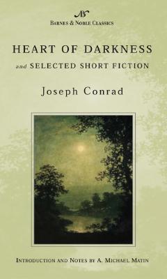 Image for Heart of Darkness and Selected Short Fiction (Barnes & Noble Classics Series) (B&N Classics)