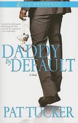 Daddy by Default (Zane Presents)