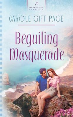 Beguiling Masquerade (Heartsong Presents #570)