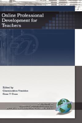 Online Professional Development for Teachers (Current Perspectives on Applied Information Technologies)