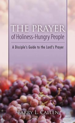 The Prayer of Holiness-Hungry People Image for The Prayer of Holiness-Hungry People