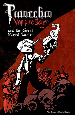 Pinocchio, Vampire Slayer Volume 2: The Great Puppet Theatre