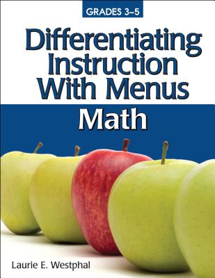 Differentiating Instruction with Menus: Math (Grades 3-5)