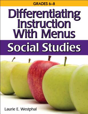 Differentiating Instruction With Menus: Social Studies
