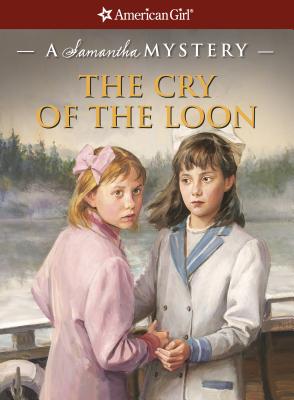Cry of the Loon: A Samantha Mystery