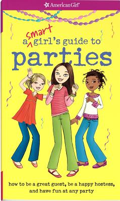 Image for Smart Girl's Guide to Parties (American Girl)