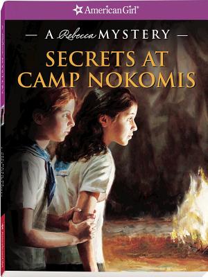 Image for Secrets at Camp Nokomis: A Rebecca Mystery (American Girl Mysteries) Secrets at Camp Nokomis: A Rebecca Mystery (American Girl Mysteries)