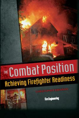 Combat Position: Achieving Firefighter Readiness