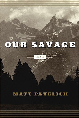 Our Savage A Novel