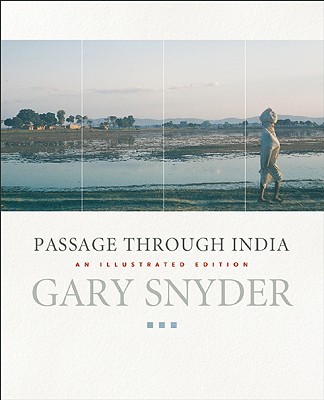 Passage Through India: An Expanded and Illustrated Edition