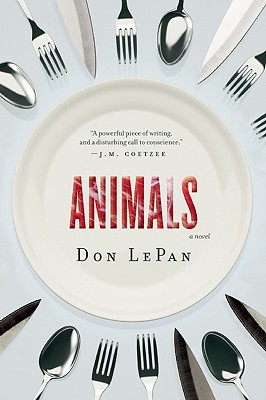 Animals: A Novel
