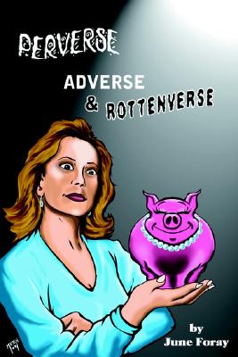 Perverse, Adverse and Rottenverse Image for Perverse, Adverse and Rottenverse