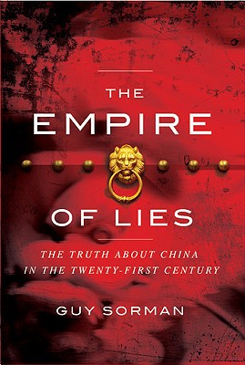 Empire of Lies: The Truth about China in the Twenty-First Century