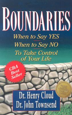 Boundaries: When to Say Yes, When to Say No, to Take Control of Your Life (Christian Softcover Originals)