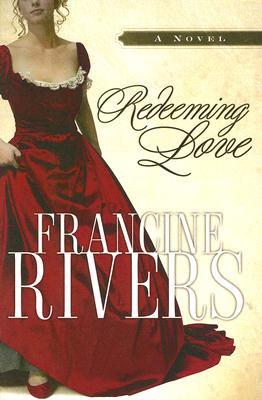 Redeeming Love [Large Print]