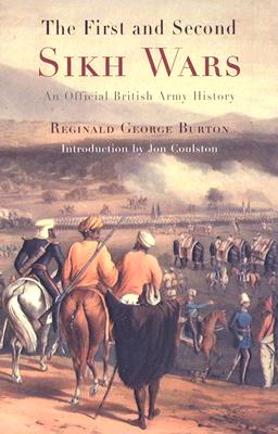 First and Second Sikh Wars: An Official British Army History.