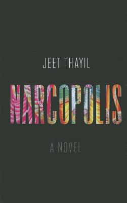 Narcopolis: A Novel
