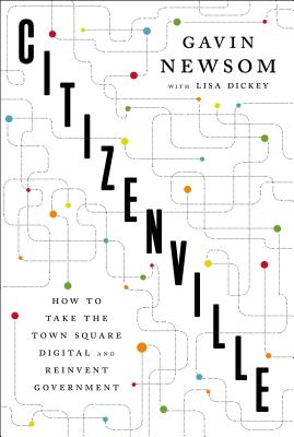 Image for Citizenville: How to Take the Town Square Digital and Reinvent Government Citizenville: How to Take the Town Square Digital and Reinvent Government