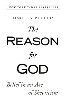 The Reason for God: Belief in an Age of Skepticism