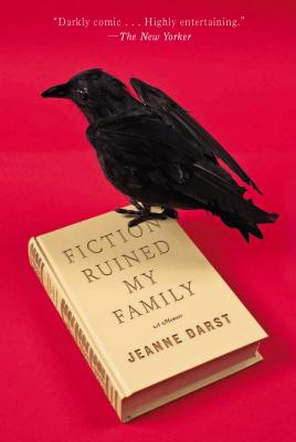 Image for Fiction Ruined My Family