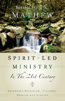 Spirit-led Ministry In The 21st Century
