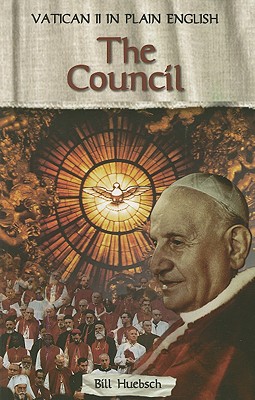 Vatican II in Plain English vol 1: The Council