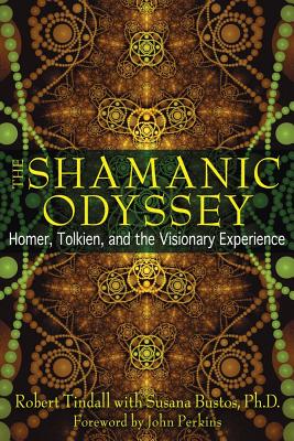 The Shamanic Odyssey: Homer, Tolkien, and the Visionary Experience