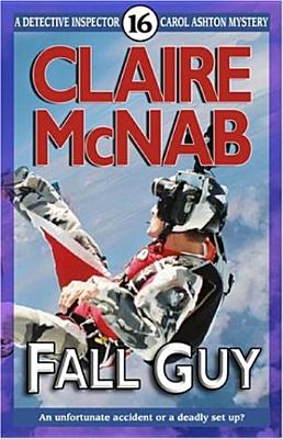Fall Guy (Inspector Carol Ashton Series, 16)