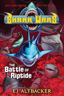 Shark Wars #2: The Battle of Riptide