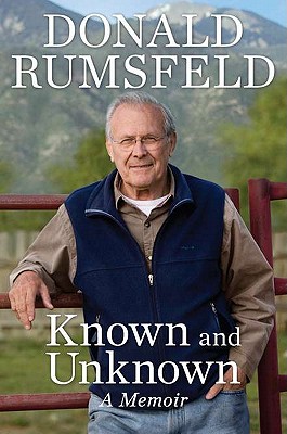 Known and Unknown: A Memoir (SIGNED)
