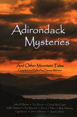 Adirondack Mysteries: And Other Mountain Tales
