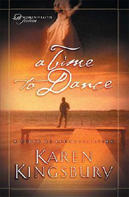 A Time to Dance (Women of Faith Fiction #1)
