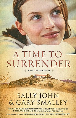 A Time to Surrender: Safe Harbor, Book #3