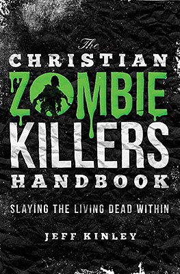 Christian Zombie Killers Handbook