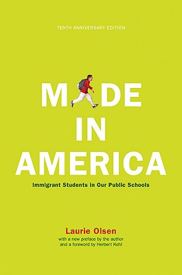 Made in America: Immigrant Students in Our Public Schools (Anniversary)
