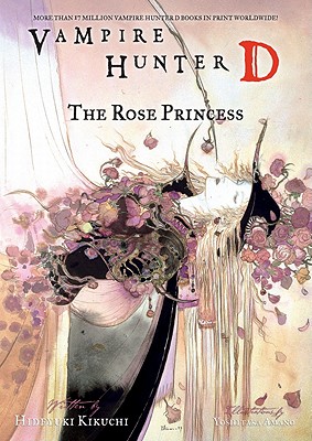 Vampire Hunter D Volume 9: The Rose Princess: Rose Princess v. 9