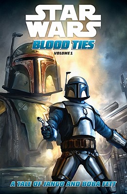 Star Wars Blood Ties: A Tale of Jango and Boba Fett [Paperback] Taylor, Tom and Scalf, Christopher