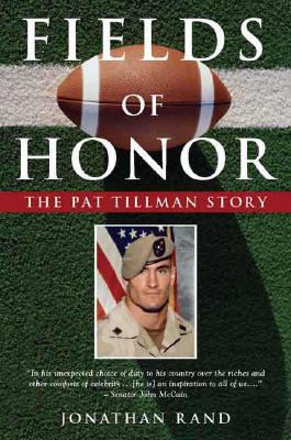 Fields of Honor: The Pat Tillman Story