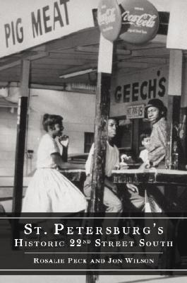 St. Petersburg's Historic 22nd Street South (American Heritage)