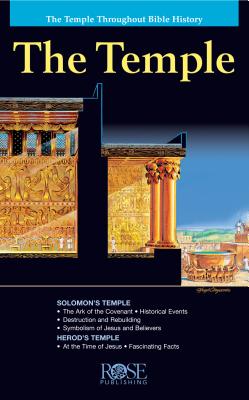 The Temple: The Temple throughout Bible History