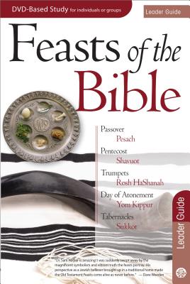Feasts of the Bible Leader Guide (DVD Small Group)