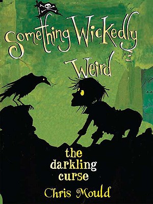 The Darkling Curse: Something Wickedly Weird, vol. 4