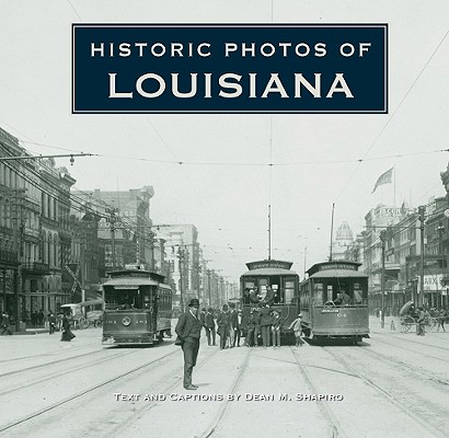 Image for Historic Photos of Louisiana