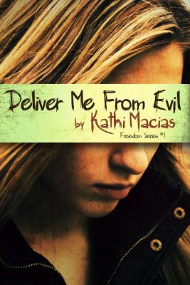 Deliver Me from Evil: No Sub-title (Freedom)